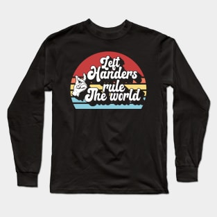 Left Handers Rule The World Lefty Left Handed Long Sleeve T-Shirt